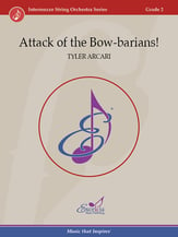Attack of the Bow-barians! Orchestra sheet music cover